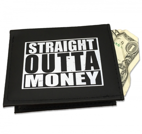 Straight Outta Money Wallet