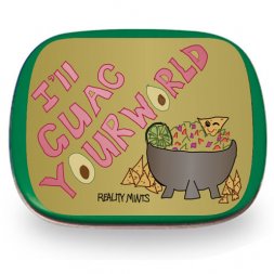 I'll Guac Your World Mints