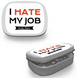 I Hate My Job Mints  I Hate My Job Mints