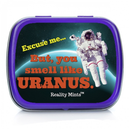 You Smell Like Uranus Mints