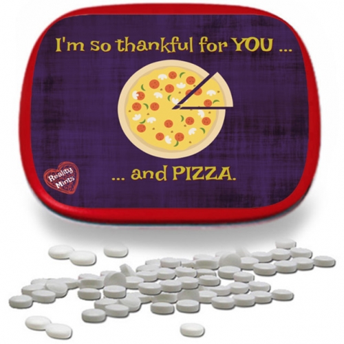 I'm Grateful for You and Pizza Mints