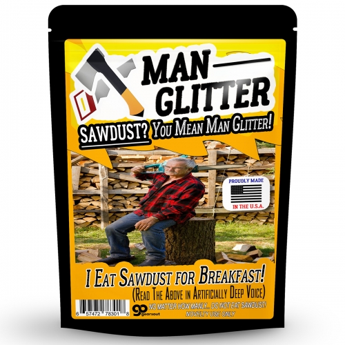Man Glitter Sawdust