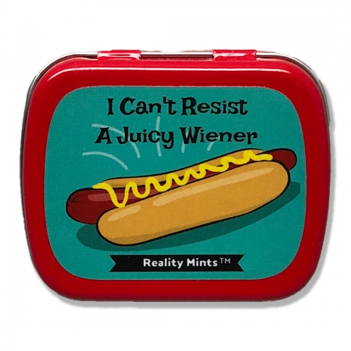 I Can't Resist A Juicy Wiener Mints