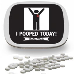 I Pooped Today Mints