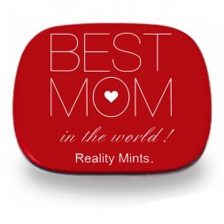 Best Mom in the World Mints  Best Mom in the World Mints