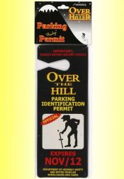 Over The Hill Parking Permit  Over The Hill Parking Permit