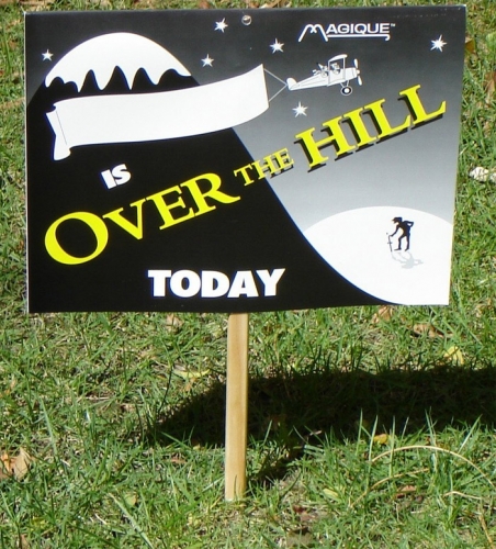 Over the Hill Yard Sign