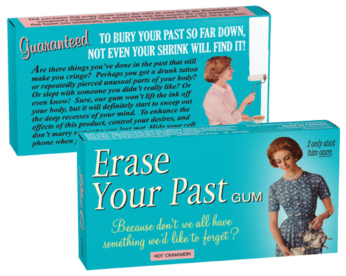 Erase Your Past Gum